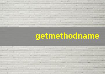 getmethodname